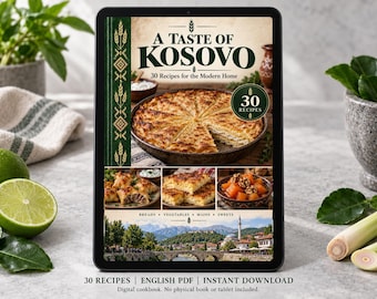 Kosovo Cookbook PDF - 30 Recipes, English Digital Download