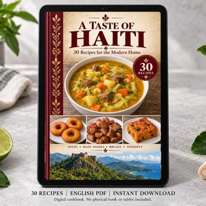 May include: A digital tablet displaying a cookbook cover titled A Taste of Haiti, 30 Recipes for the Modern Home. The cover features a bowl of soup, fried dough, meat, and cake, with a landscape photo of a mountain fortress at the bottom.