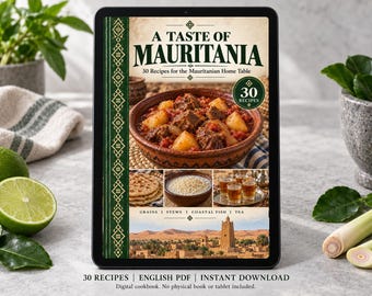 Op de afbeelding: Een digitaal kookboek getiteld A Taste of Mauritania: 30 Recipes for the Mauritanian Home Table. De cover toont een kom met vlees- en aardappelstoofpot, platbrood, granen en thee, met een woestijnlandschap en een hoge stenen toren.