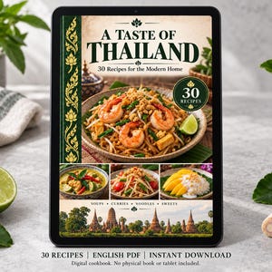 Digital cookbook mockup: a tablet displaying A Taste of Thailand, with 30 recipes in an English PDF. Instant download; no physical book or tablet included.