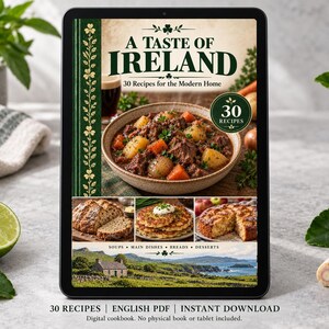 May include: A digital cookbook titled A Taste of Ireland with 30 Recipes for the Modern Home. The cover features a bowl of beef stew, images of bread, pancakes, and a cake, plus a landscape photo of a stone cottage by the sea.