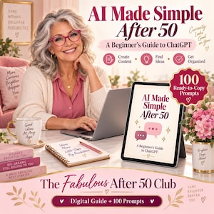 May include: A digital guide titled AI Made Simple After 50: A Beginner's Guide to ChatGPT, featuring 100 ready-to-copy prompts. The set includes a tablet displaying the guide, a notebook, a mug, and books with motivational text.