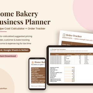 May include: A digital Home Bakery Business Planner featuring a Recipe Cost Calculator and Order Tracker. The interface displays spreadsheets for Excel, Google Sheets, and Notion, showing columns for ingredients, package sizes, and pricing.