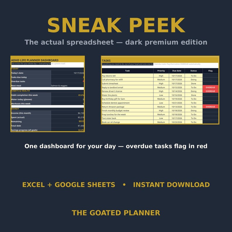 May include: A dark-themed digital planner dashboard for Excel and Google Sheets titled SNEAK PEEK. It features an ADHD LIFE PLANNER DASHBOARD with sections for today, habits, health, and money, plus a TASKS table with red overdue flags.