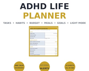 May include: ADHD Life Planner digital dashboard for Excel and Google Sheets. Features include sections for tasks, habits, budget, meals, and goals. The layout includes an auto-overdue alert system, 14 sheets, and a light mode interface.