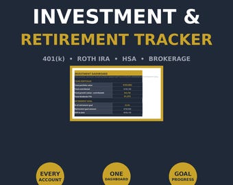 Investment Retirement Tracker Spreadsheet: 401k, Roth IRA, IRA, HSA, Brokerage, Dividends and Goal Progress, Excel and Google Sheets