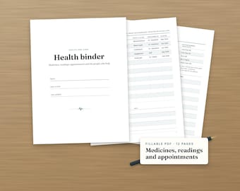 May include: A white health binder document with black text titled Health binder, Medicines, readings, appointments and the people who help. Includes fields for name, date of birth, and last updated, plus internal tracking pages and a fillable PDF label.