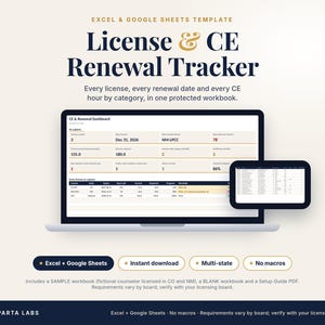 May include: A digital Excel and Google Sheets template titled License & CE Renewal Tracker. The screen displays a dashboard with data tables, renewal dates, and progress bars. Includes buttons for Excel, Google Sheets, and download info.