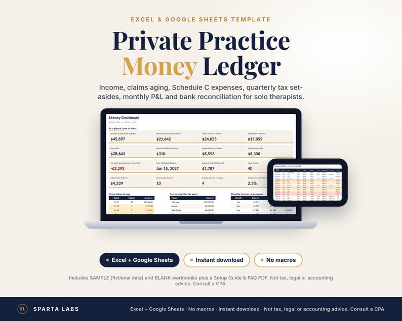 May include: A digital template for Excel and Google Sheets titled Private Practice Money Ledger. The interface displays a money dashboard with financial data, income, expenses, and tax information for solo therapists on a laptop screen.
