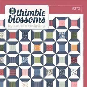Threadbare Quilt Pattern by Thimble Blossoms Camille Roskelley #272 76 x 76 inch Quilt Charm Pack Friendly Lighthearted Moda