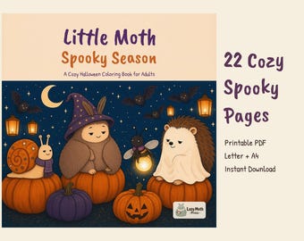 Halloween målarbilder Mysig kuslig målarbok | Söta nattfjärilar och spökvänner | 22 utskrivbara PDF-sidor vuxna och tonåringar | Lazy Moth Press
