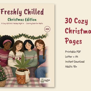 Stoner Christmas Coloring Book PDF 18+, Freshly Chilled 420 Holiday Girl's Night, 30 Trippy Printable Adult Coloring Pages, Xmas Gift image 1