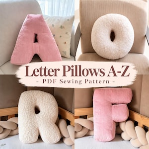 May include: A collection of letter-shaped pillows including a pink corduroy letter A, a white fuzzy circular O, a white fuzzy letter R, and a pink corduroy letter F. The text Letter Pillows A-Z - PDF Sewing Pattern is centered.