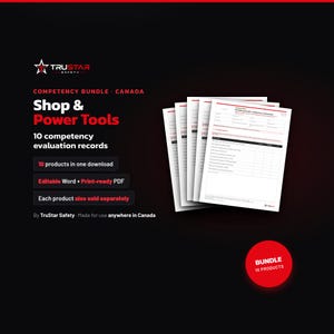 May include: A digital competency bundle for Canada featuring 10 shop and power tools evaluation records. The set includes editable Word and print-ready PDF documents. The TruStar Safety branding is visible alongside a red bundle icon.