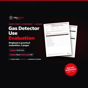 May include: A three-page Gas Detector Use Evaluation competency assessment document for Canada. The white paper forms feature black text and red accents, including the TruStar Safety logo. The set is available as an editable Word and print-ready PDF.