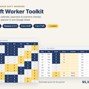May include: A digital Shift Worker Toolkit for 12-hour shifts, featuring a rotation calendar, pay and overtime checker, and PTO planner. Includes options for DuPont, Panama 2-2-3, 4 on/4 off, 7 on/7 off, and custom schedules in a Google Sheet.