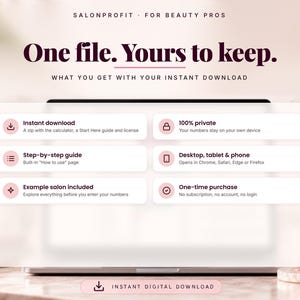 What you get with the salon calculator: instant download, step-by-step guide, example salon included, 100 percent private, works on desktop, tablet and phone, one-time purchase