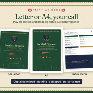 May include: A digital football watch party pack featuring two green game boards labeled Football Squares and a white snack and drink menu. The text includes Print at Home, Letter or A4, your call, and Play for snacks and bragging rights. No money needed.