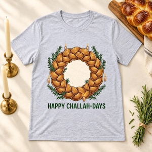 Happy Challah-days Hanukkah shirt — lifestyle photo
