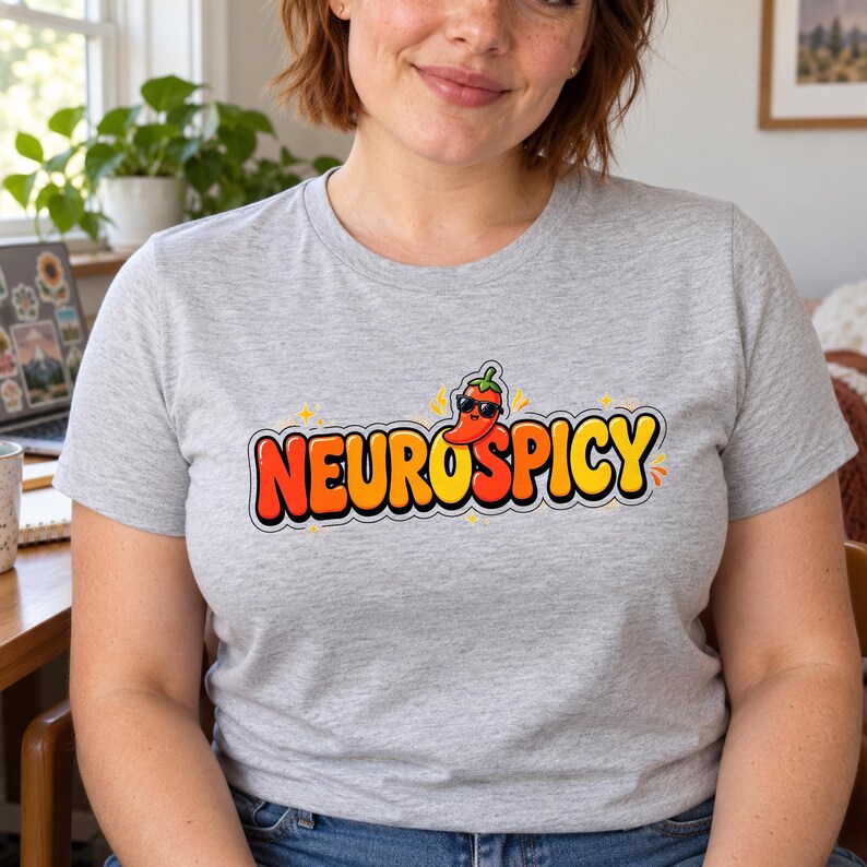 Neurospicy shirt — worn by model