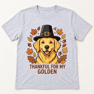 Grateful Golden Thanksgiving shirt — flat lay