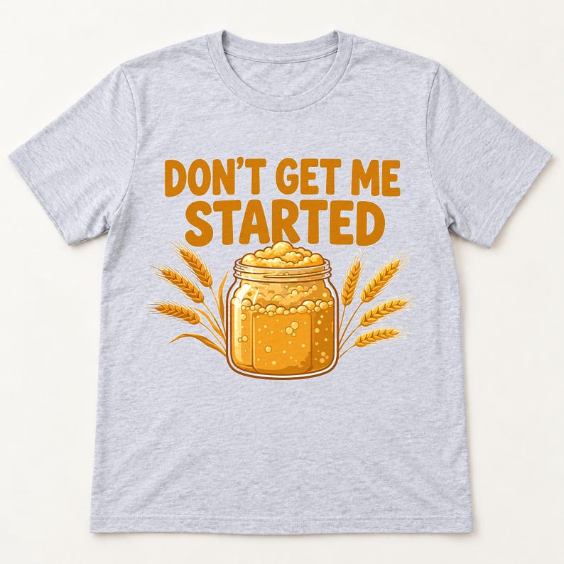 Don't Get Me Started shirt — flat lay