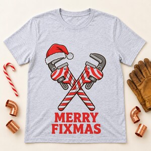 Fixmas Plumber Christmas shirt — lifestyle photo