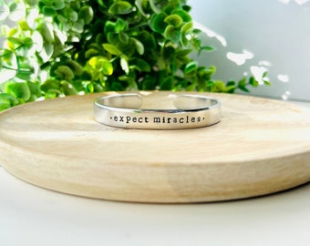 Expect Miracles Metal Stamped Bracelet Cuff