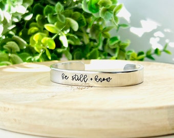 Be Still + Know Metal Stamped Cuff Bracelet