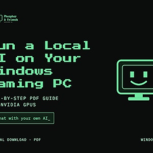 Ejecuta una IA local en tu ordenador de sobremesa para juegos con Windows / Guía de configuración para GPU NVIDIA / PDF paso a paso / Descarga digital