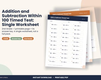 May include: A printable math worksheet titled Addition and Subtraction Within 100 Timed Test, featuring columns of equations with blank boxes for answers, plus an answer key page. The document includes spaces for name, date, and score.