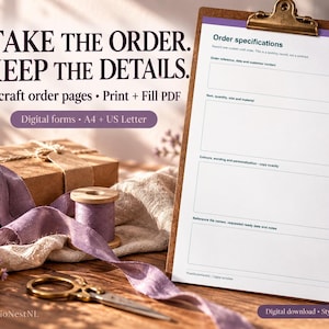 May include: A clipboard holding a white paper form titled Order specifications with blank fields for customer details, item quantity, and personalization. The text Take the order. Keep the details. 4 craft order pages. Print + Fill PDF is visible.