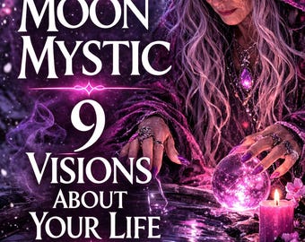 Moon Mystic 9 Visions Psychic Reading – Future Life Glimpse