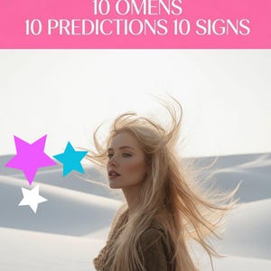 10 OMENS, 10 PREDICTIONS, 10 SIGNS. A fascinating Psychic Reading Premium Special