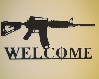AR-15 Colt Welcome Sign - Gun owner -Protected Property