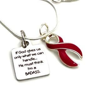 Burgundy Ribbon Necklace  - If God Gives Us Only What We Can Handle - Awareness Gift