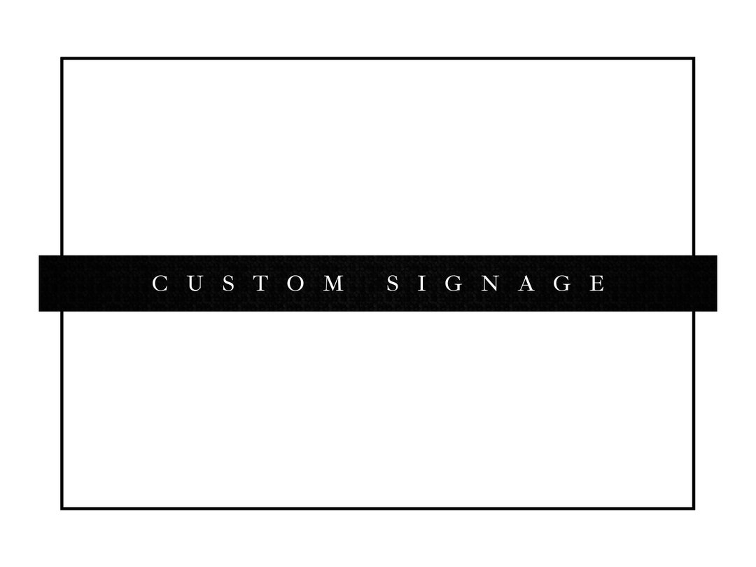 Custom Signage no Larger Than 8x10 Etsy