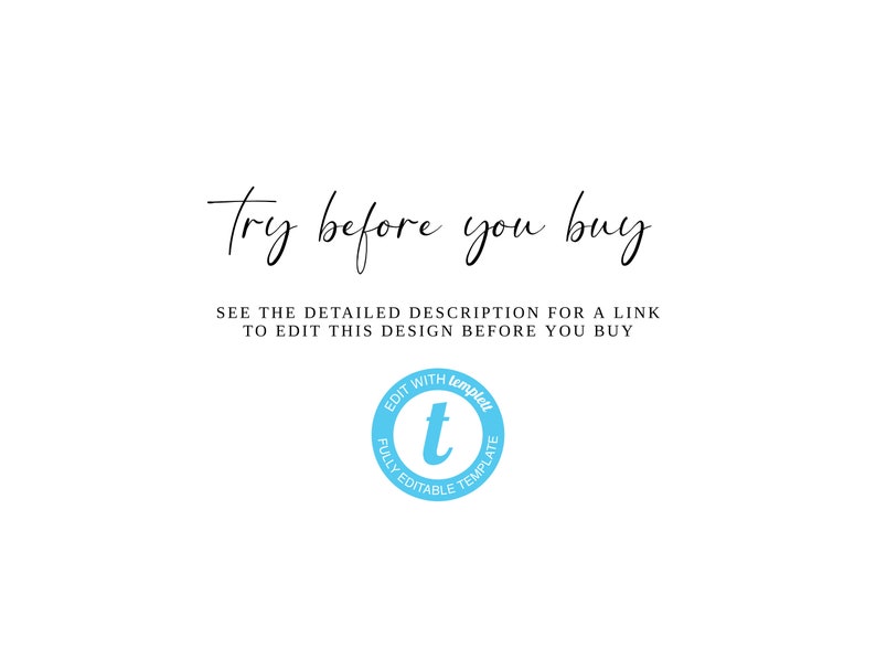 May include: Text that reads "Try before you buy" with a blue circle containing a white "t" and the text "Edit with templet Fully Editable Template".