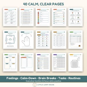May include: A collection of 40 printable pages titled 40 CALM, CLEAR PAGES, featuring worksheets for feelings, calm-down plans, breathing exercises, brain breaks, task planners, and routine trackers with icons and text for executive function practice.
