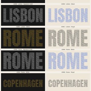 May include: A graphic display titled ALL 44 DESIGNS &ndash; 3 OF 3, featuring city names Lisbon, Rome, and Copenhagen in various colourways. Each name is composed of small text blocks. Labels include #2058 through #2069 with colour names like Signature Gold, Black, White, and Royal.