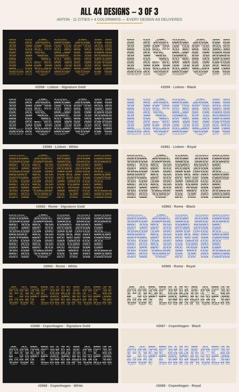 May include: A graphic display titled ALL 44 DESIGNS &ndash; 3 OF 3, featuring city names Lisbon, Rome, and Copenhagen in various colourways. Each name is composed of small text blocks. Labels include #2058 through #2069 with colour names like Signature Gold, Black, White, and Royal.