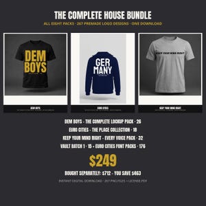 The Complete House Bundle · All 267 Premade Logo Designs · Every Pack In The Shop · Save 463