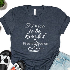 It&#39;s nice to be kneaded massage therapist shirt SVG and PNG Files