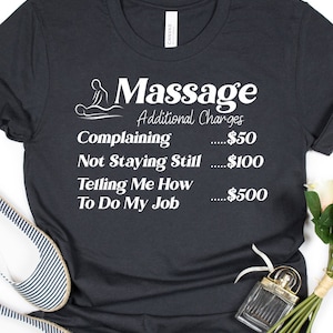 Massage Therapy Extra Additional Charges Shirt SVG and PNG Files