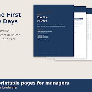 Puede incluir: Un planificador imprimible titulado The First 90 Days para nuevos líderes, que presenta una portada azul oscuro con texto en blanco, seguido de páginas internas con listas de verificación y secciones de planificación detalladas.