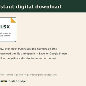 May include: A digital file instruction graphic with the text Instant digital download. It features an XLSX icon, and three steps: 1. Buy, then open Purchases and Reviews on Etsy, 2. Download the file, 3. Fill in the yellow cells. Includes G&L Graft & Ledger.