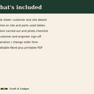 May include: A digital document template titled What's included with a list of features: job sheet, time on site and parts used tables, work carried out and photo checklist, customer and engineer sign-off, variation form, and editable Word plus PDF.