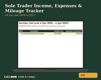 May include: A digital spreadsheet template titled Sole Trader Income, Expenses & Mileage Tracker for the 2026 to 2027 UK tax year. The screen displays an income table with columns for date, customer, invoice number, and amount received in pounds.