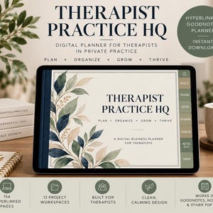 May include: A digital tablet displaying a planner titled Therapist Practice HQ with a botanical leaf illustration in blue, green, and beige. The screen features navigation tabs for projects, programs, content, networking, operations, and meeting notes.