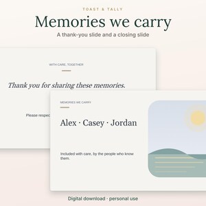 Op de afbeelding: Twee digitale presentatiedia's getiteld Memories we carry door Toast & Tally. E&eacute;n dia bevat de tekst Thank you for sharing these memories. De andere toont de namen Alex, Casey, Jordan en een afbeelding van een zon boven heuvels.